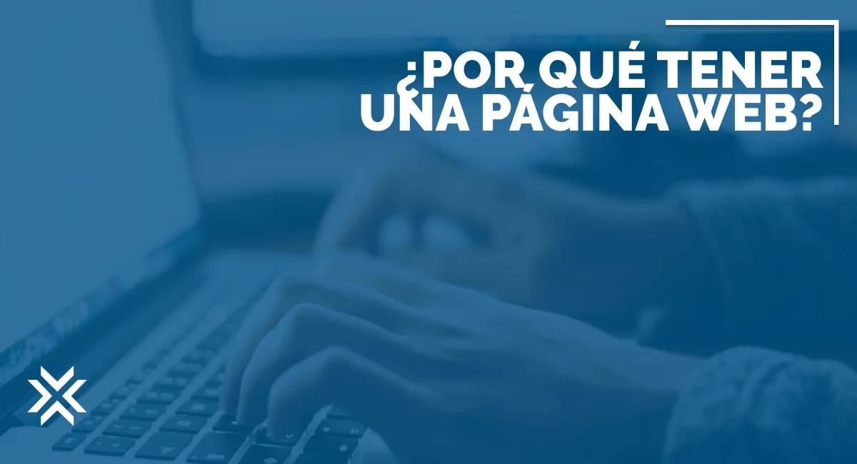 ¿Por qué toda empresa necesita una página web en 2026?